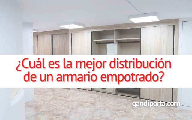 cual es la mejor distribucion interior de un armario empotrado