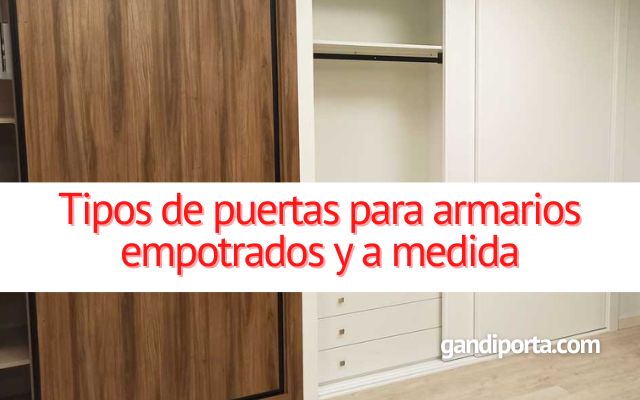 tipos de puertas para armarios empotrados y a medida tipos de puertas para armarios empotrados y a medida